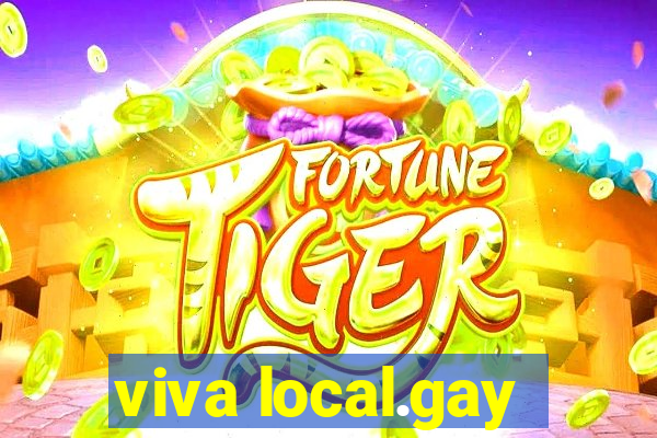 viva local.gay